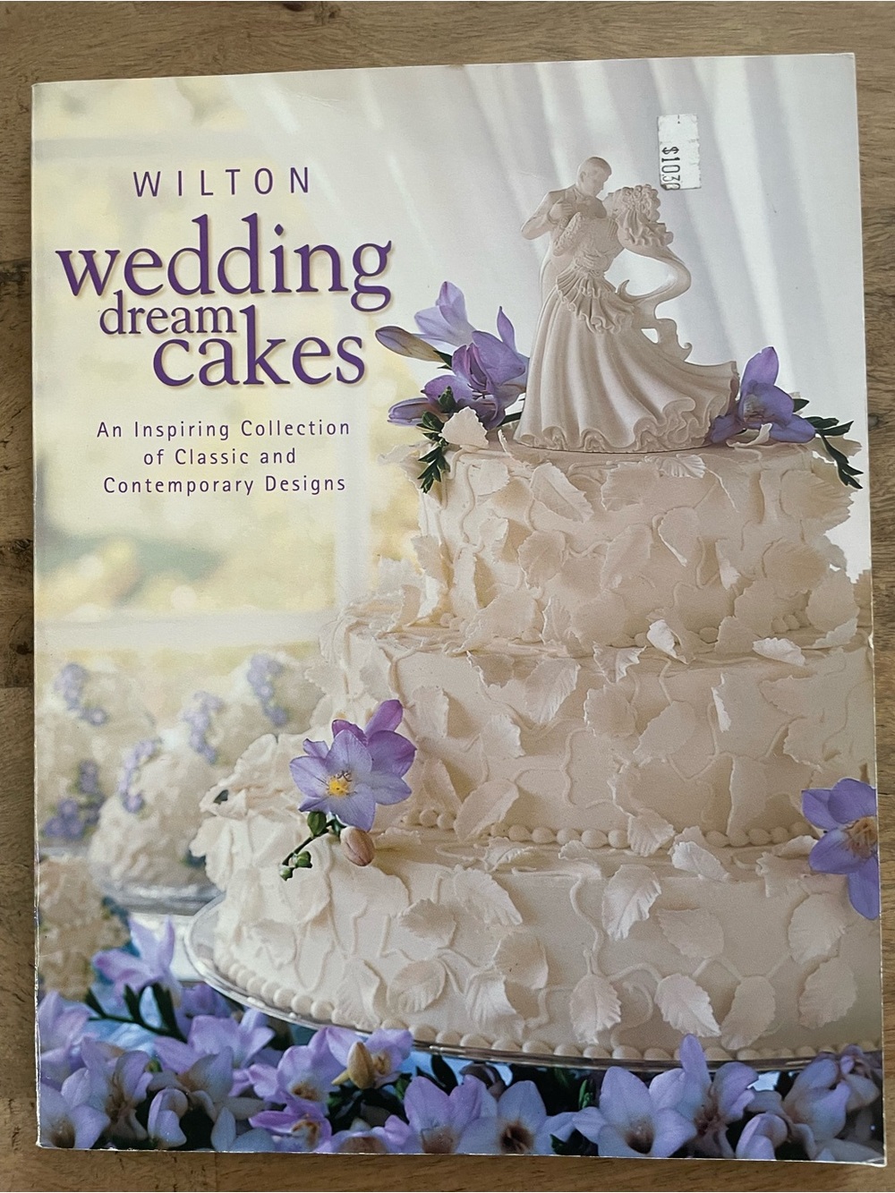 Wilton Wedding Dream Cakes Magazine Year 2000 Recipe book